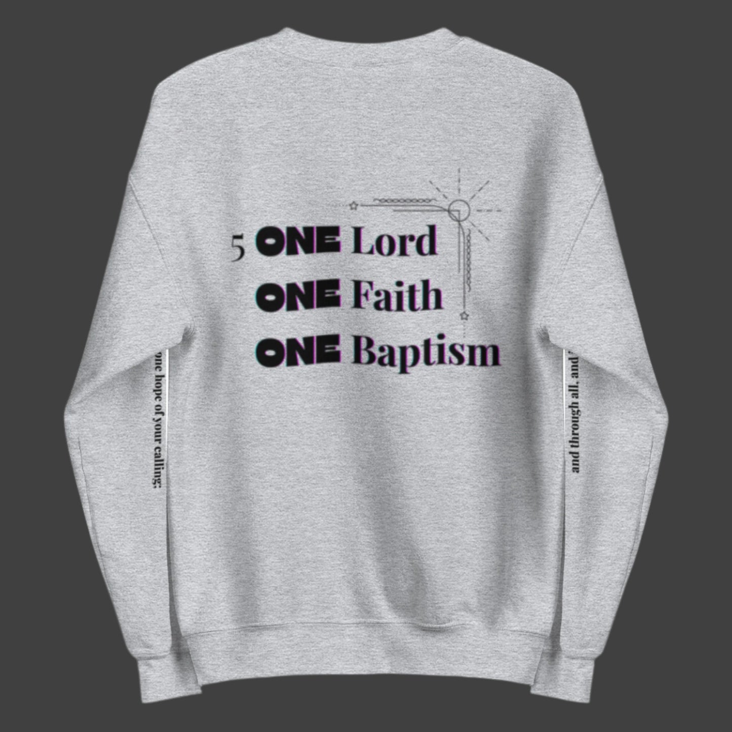 Truth Matters’ One Ephesians 4:3-6 Sweatshirt back with bold ‘ONE’ verse 5 KJV on soft cotton in sport grey