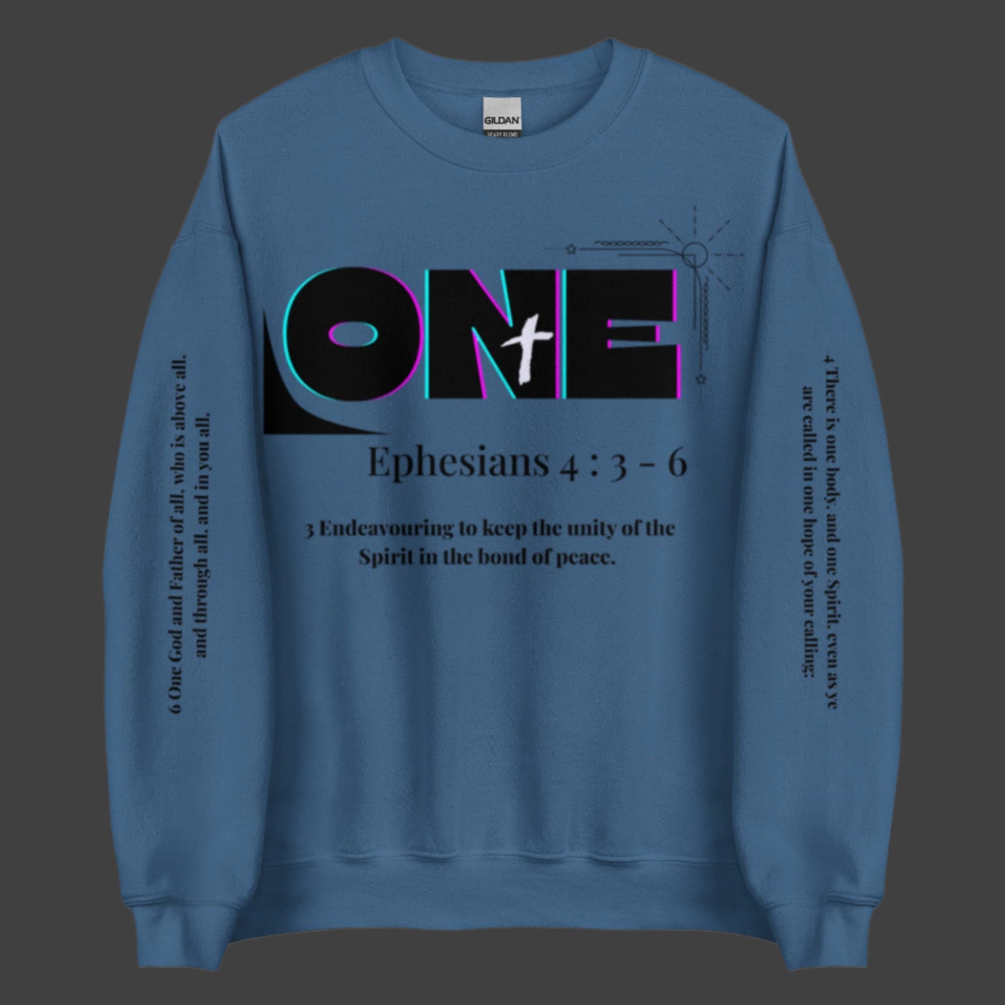 Truth Matters Ephesians 4:3-6 Sweatshirt front bold ONE, verse 3, sleeve verses 4 and 6 in KJV on cozy cotton in blue.