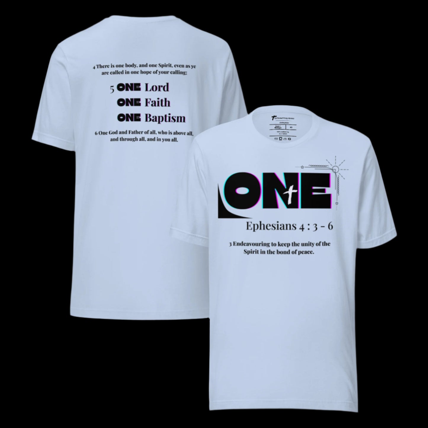 Truth Matters’ One Ephesians 4:3-6 T-Shirt front with bold ‘ONE’ and verse 3, back with verses 4-6 KJV on soft cotton in baby blue.