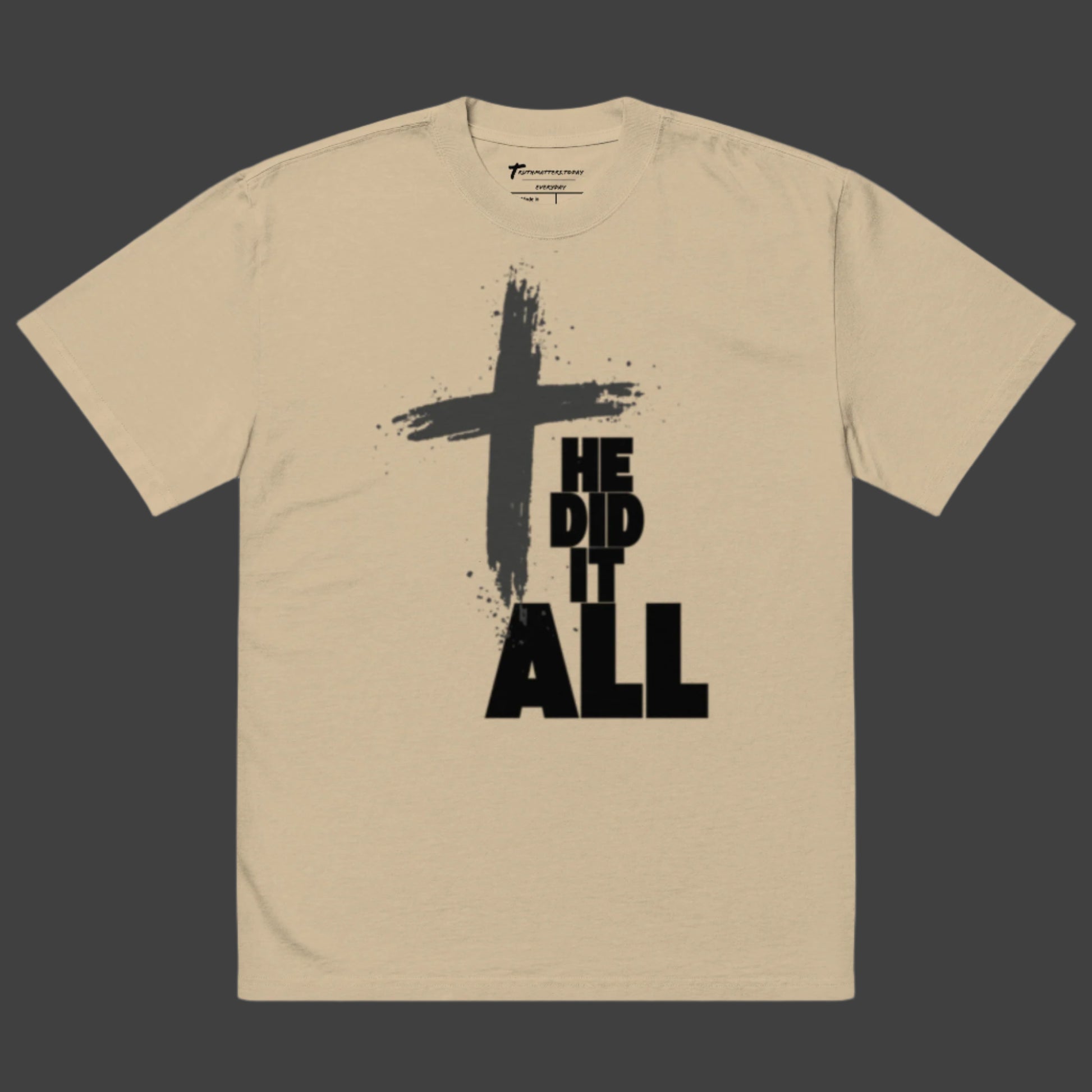 Romans 5:8 Scripture Oversized Faded Christian T-shirt He Did It All Cross khaki front