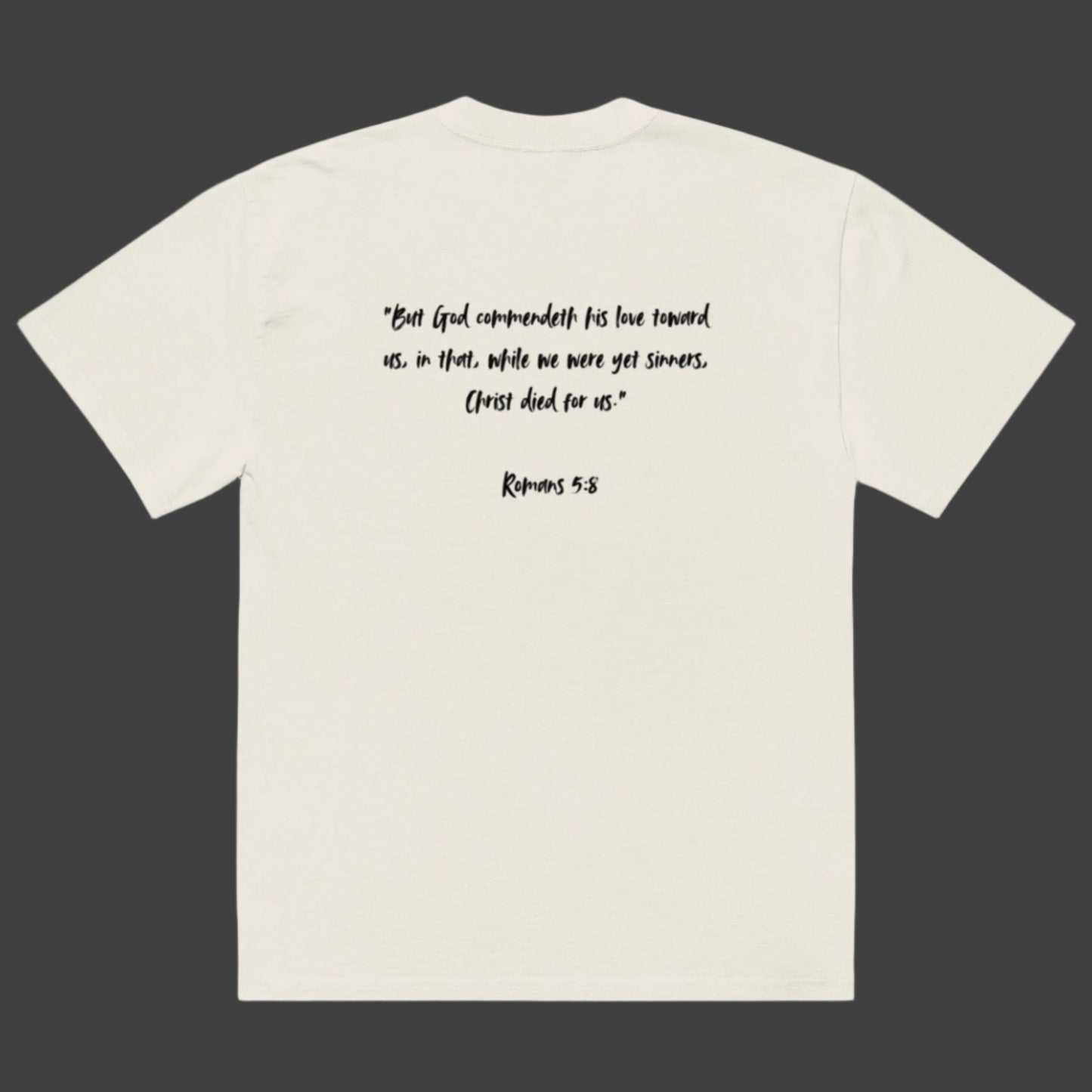 Romans 5:8 Scripture Oversized Faded Christian T-shirt He Did It All Cross bone back