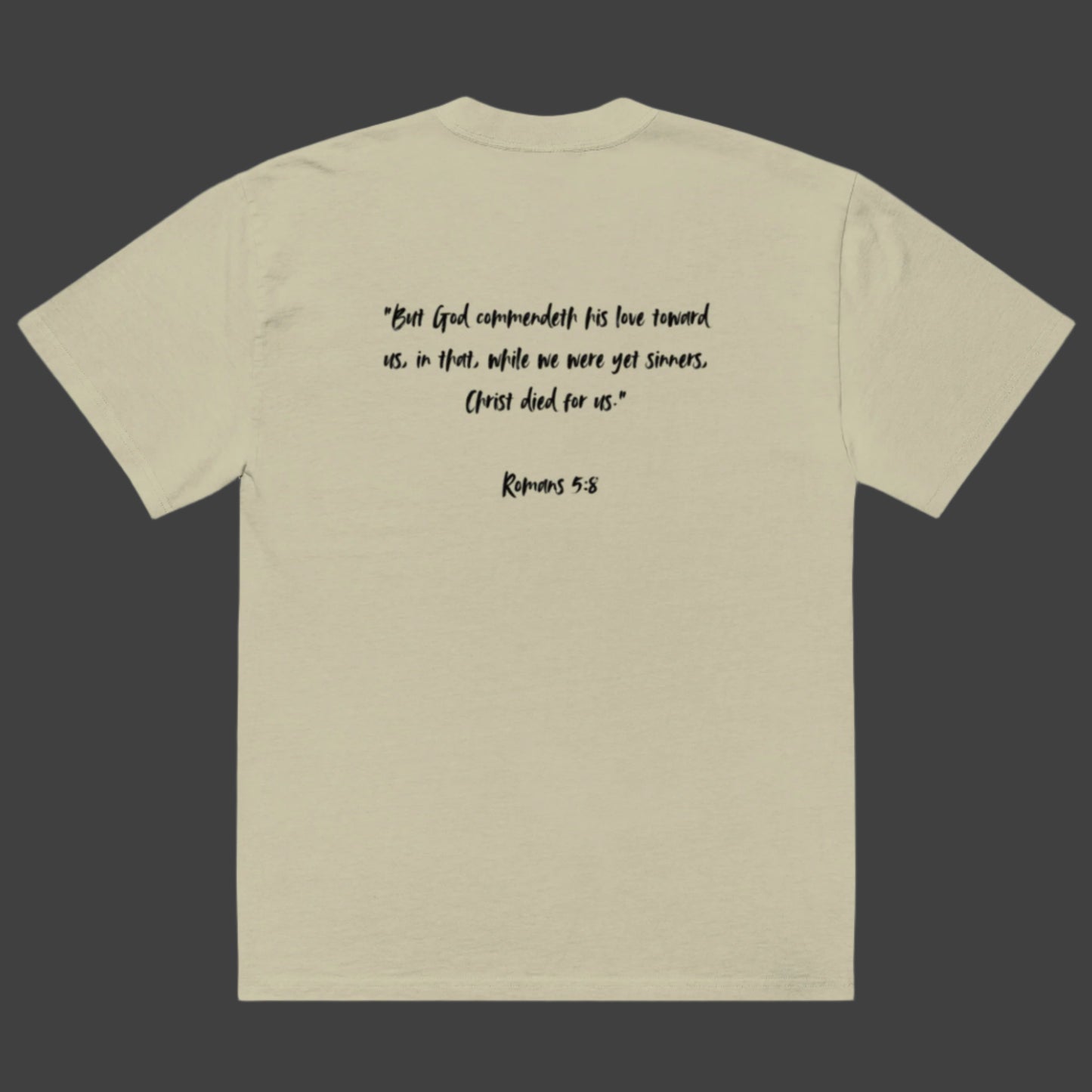 Romans 5:8 Scripture Oversized Faded Christian T-shirt He Did It All Cross eucalyptus back