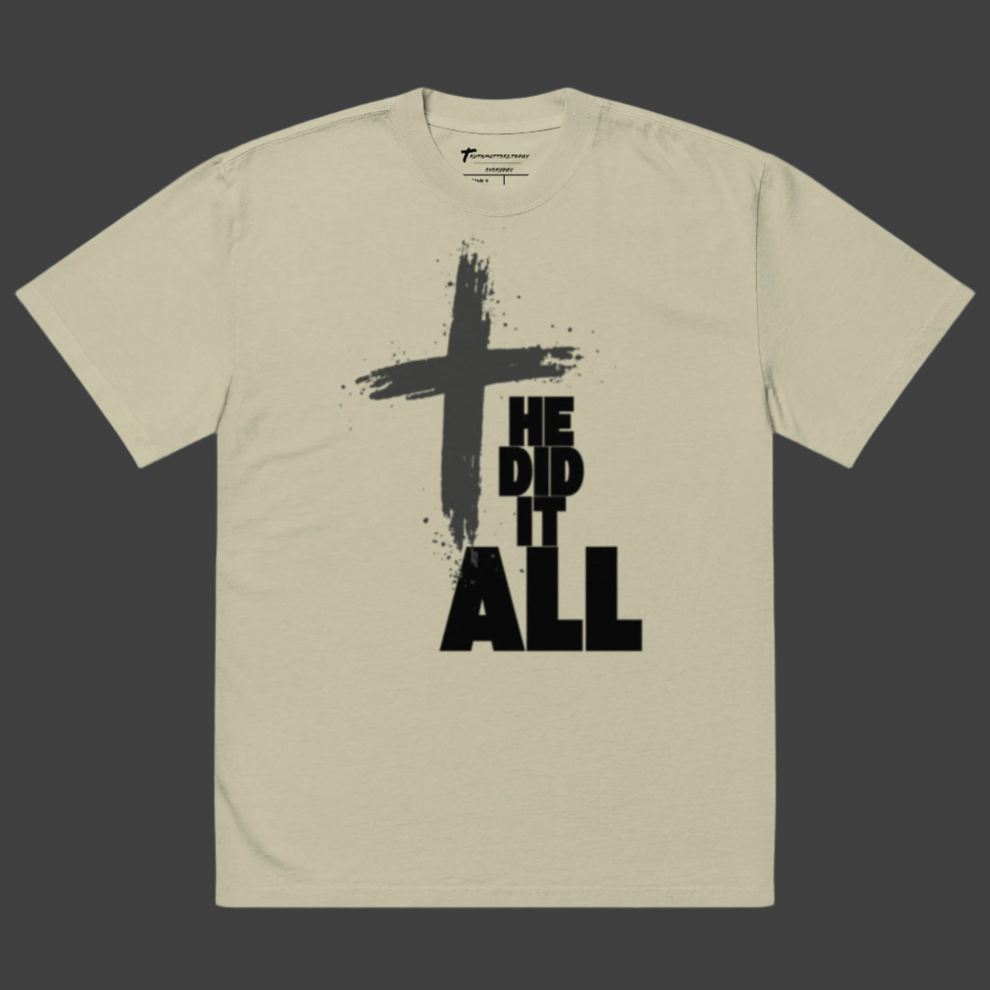 Romans 5:8 Scripture Oversized Faded Christian T-shirt He Did It All Cross eucalyptus front