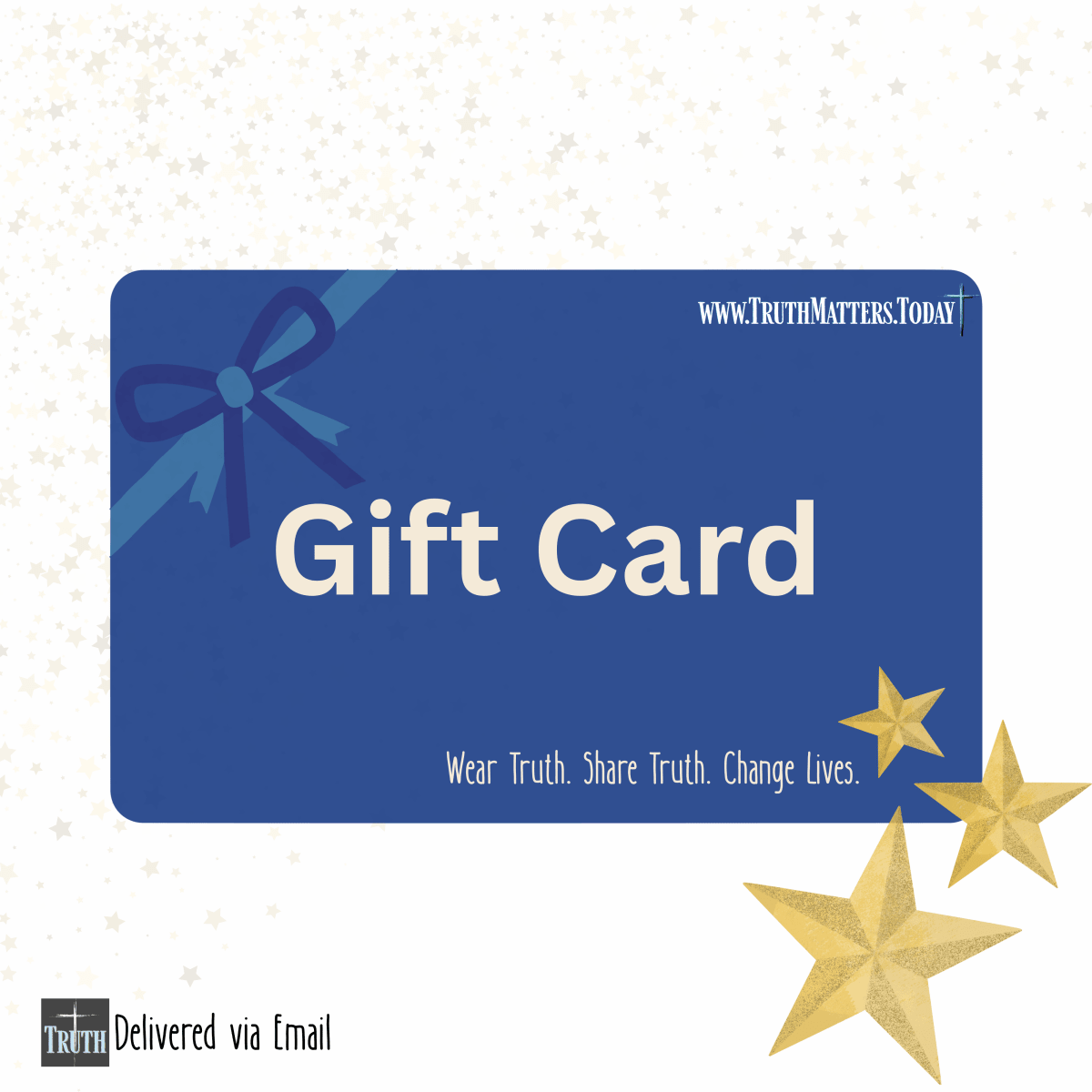Truth Matters digital gift card for KJV Christian faith apparel, delivered by email.
