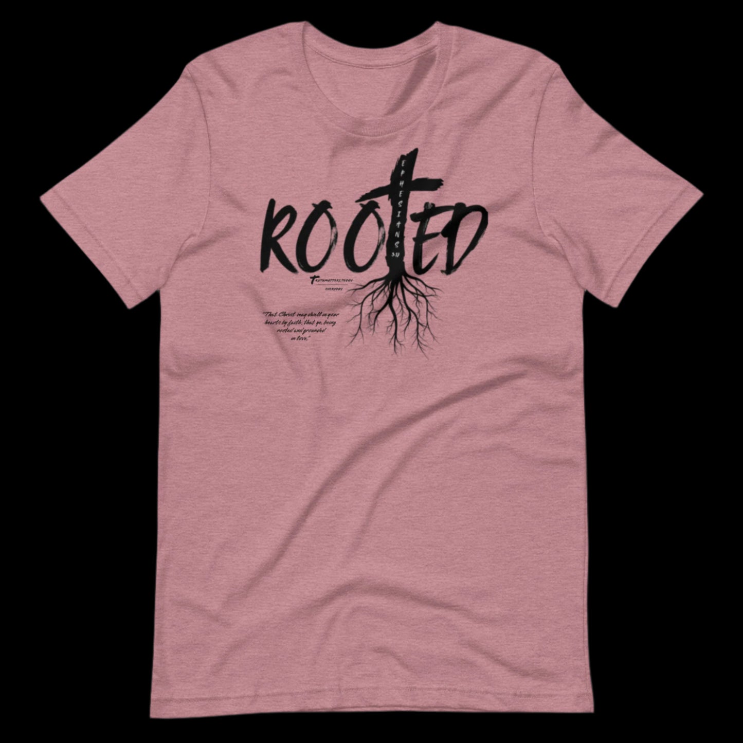 Rooted Christian t-shirt in heather orchid with tree design and Ephesians 3:17 scripture.