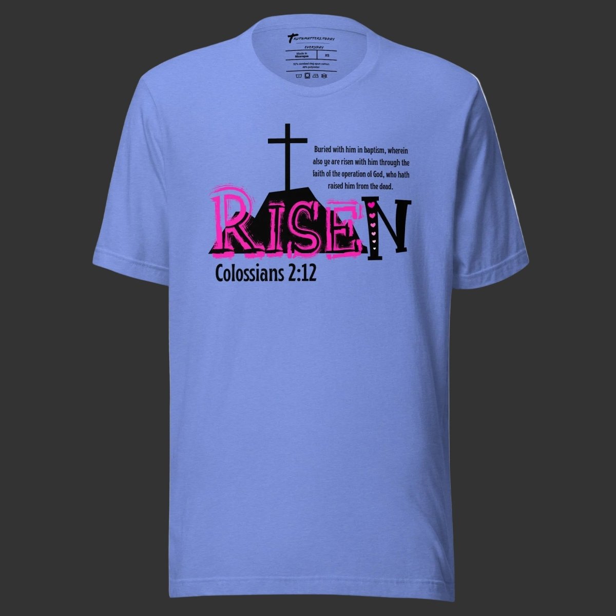 Colossians 2:12 RISEN adult tee, mountain cross backdrop Bible verse Easter shirt in pastel blue
