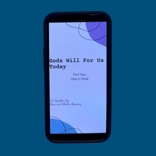 God's Will: How to Walk (Part Two) ebook edition shown on a phone — an instant-download KJV scripture study PDF, "Gods Will For Us Today," by Sean and Shalon Ramirez