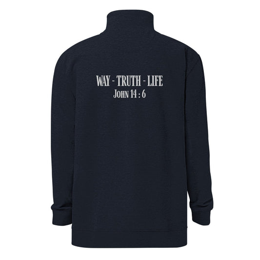 Large embroidered John 14:6 Way Truth Life design on back of Navy Christian fleece quarter-zip pullover – bold KJV Scripture apparel detail – Truth Matters Today